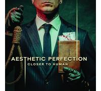 AESTHETIC PERFECTION - CLOSER TO HUMAN 2CD DIGIPAK - CD - J3z