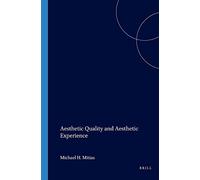 Aesthetic Quality and Aesthetic Experience: 50 (Elementa)