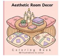 Aesthetic Room Decor Coloring Book for Adults: Bold and Easy Cozy Interior Designs for Relaxation and Stress Relief
