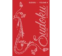 Aesthetic Sudoku: Medium to Hard Logic Puzzles for Focus and Calm: 198 Progressive Puzzles for Adults with Complete Solutions (Volume 4) (Pretty Sudoku)