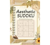 Aesthetic Sudoku Puzzle Book: Aesthetic Sudoku Puzzles | Soft Minimalist Neutrals | 6x9 Inches, 110 Pages | 50+ Puzzles | Solutions Included
