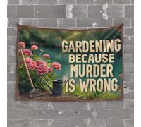 Aesthetic Tapestry Gardening Because Murder Is Wrong Tapestry Funny Decor For Bar Man Cabe Decor(75X100CM)