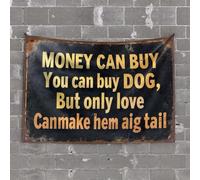 Aesthetic Tapestry Money Can Buy Dog, But Only Love Can Make Him Wag Tail. Tapestry Funny Decor For Bar Man Cabe Decor(75X100CM)