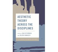 Aesthetic Theory Across the Disciplines