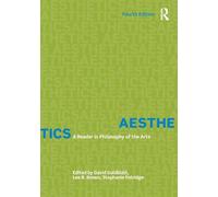 Aesthetics: A Reader in Philosophy of the Arts
