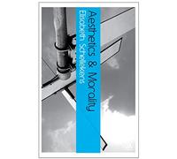 Aesthetics and Morality