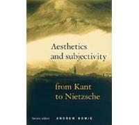 Aesthetics and Subjectivity: From Kant to Nietszche