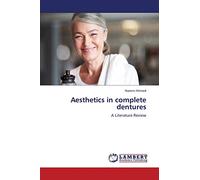 Aesthetics in complete dentures: A Literature Review