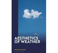 Aesthetics of Weather