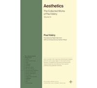 Aesthetics: The Collected Works of Paul Valéry, Volume 13 (Bollingen Recollections)