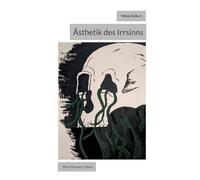 Ästhetik des Irrsinns: Münchhausen-Zyklus