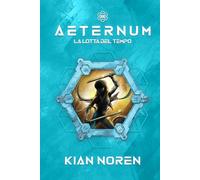 Aeternum III: La Lotta del Tempo (Aeternum: saga di thriller e fantascienza)