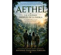 AETHEL - LA CIUDAD DESPUÉS DE LA NIEBLA