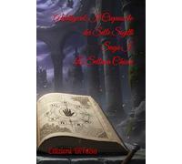 Aethelgard: Il Crepuscolo dei Sette Sigilli: Saga I: La Settima Chiave