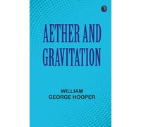 Aether and Gravitation