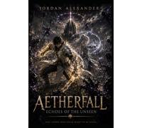 AetherFall: Echoes of The Unseen