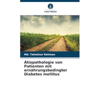 Ätiopathologie von Patienten mit ernährungsbedingter Diabetes mellitus