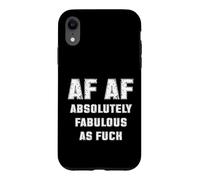 AF AF Absolutely Fabulous As Fck Sarcasm Case for iPhone XR