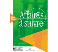 Affaires a suivre: Livre de l'eleve