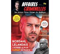 Affaires criminelles - La revue True Crime de McSkyz - N° 5 (5)