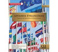 Affaires étrangères: Livre de l'élève - B1/B2 + CD
