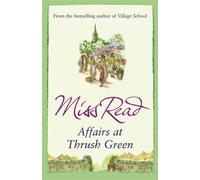 Affairs at Thrush Green