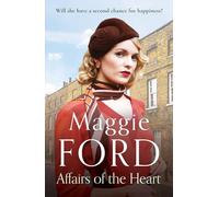 Affairs of the Heart : An enthralling historical saga of love and heartache