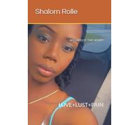 AFFAIRS OF THE HEART: LOVE+LUST+PAIN