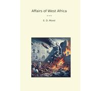 Affairs of West Africa (Classic Books)