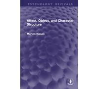 Affect, Object, and Character Structure