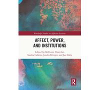 Affect, Power, and Institutions