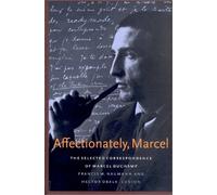 Affectionately, Marcel: The Selected Correspondence of Marcel Duchamp