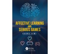 Affective Learning and Serious Games