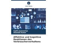 Affektive und kognitive Reaktionen des Verbraucherverhaltens