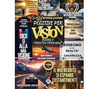 Affermazioni Positive per Vision Board e crescita personale: Alternativa alle carte della manifestazione, frasi con immagini motivazionali da tagliare ... mentalità e ritrovare felicità e abbondanza.