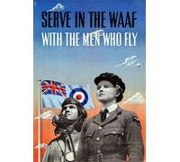 Affiche Prints 2W21 Vintage WWII Serve In The WAAF British War Wartime Recruitment Poster WW2 - A2+ (610 x 432mm) 24" x 17"