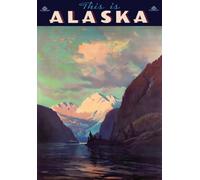 Affiche Prints TA25 Vintage 1930's This Is Alaska American USA Travel Poster Re Print - A4 (297 x 210mm) 11.7" x 8.3"