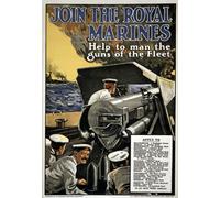 Affiche Prints W98 Vintage WWI British Join The Royal Marines World War 1 Recruitment Poster WW1 Re-Print - A3 (432 x 305mm) 16.5" x 11.7"