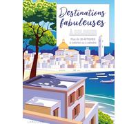 Affiches à colorier : Destinations fabuleuses: Plus de 30 affiches à colorier ou à peindre