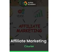 Affiliate Marketing - Alpha Academy Key - GLOBAL