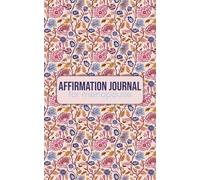 Affirmation Journal for Menopause: A Guided Space for Reflection, Strength & Self Love