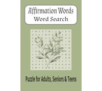 Affirmation Words Word Search: Easy to Read Affirmation Word Search Puzzle Book | Positive & Uplifting Words for Mindfulness | 50+ Easy Puzzles | 6x9 ... Great for Relaxation, Travel & Stress Relief
