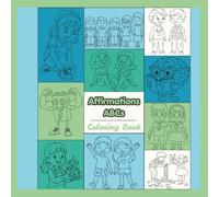 Affirmations ABCs Coloring Book: Positive Statements for Every Letter of the Alphabet