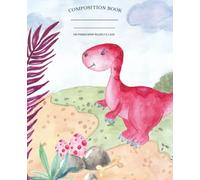 Affirmations for kids: Composition notebook wide ruled with positive affirmations for kids | Dino journal notebook for school kids | Healing affirmations for kids with anxiety | DINOS