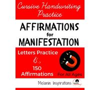 Affirmations for Manifestation Cursive Handwriting Workbook for Adults Manifesting Affirmations Cursive Writing Manifesting Workbook Cursive ... - 100 pages Cursive Handwriting Practice