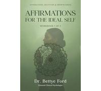 Affirmations for the Ideal Self: Affirmations, Gratitude & Growth Workbook Series | A 30+ Day Journey Towards Healing & Transformation Via ... | Therapy Support | Self Help | Healing