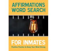 Affirmations Word Search: Activity Book for Inmate: Large-Print Positive Puzzles to Keep Your Mind Strong