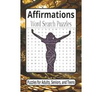 Affirmations Word Search Puzzles: Affirmations Word Search Puzzles: Word Searches with Easy-to-Read Print about Affirmations and more | 6x9 inches 150 ... Road Trips, Holidays, and Free Time