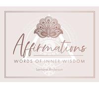 Affirmations : Words of Inner Wisdom