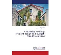 Affordable housing: efficient design and budget-friendly solutions
